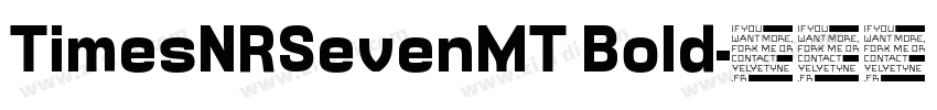 TimesNRSevenMT Bold字体转换